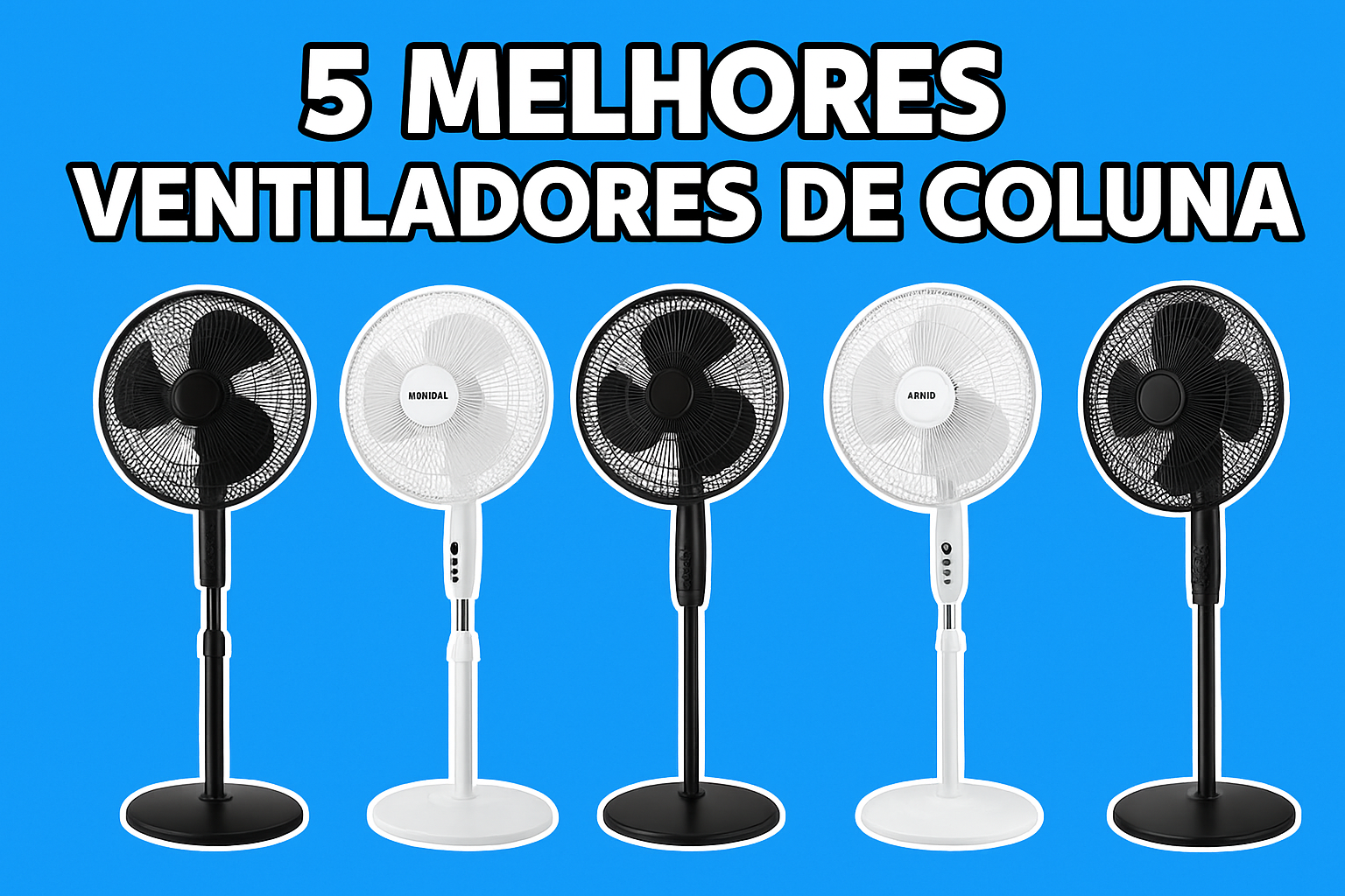 Os 5 Melhores Ventiladores de Coluna de 2025
